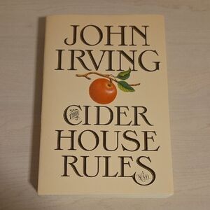 The Cider House Rules by John Irving